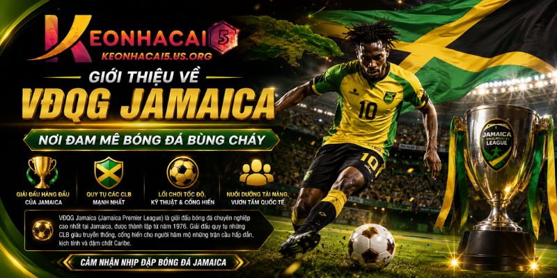 VĐQG Jamaica là gì?