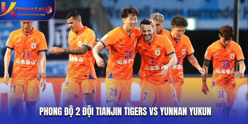 Phong độ 2 đội Tianjin Tigers vs Yunnan Yukun