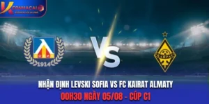 Soi kèo Levski Sofia Vs FC Kairat Almaty Lúc 00H30 Ngày 05/08 - Cúp C1
